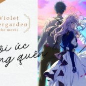 Review phim "Violet Evergarden: Hồi ức không quên"